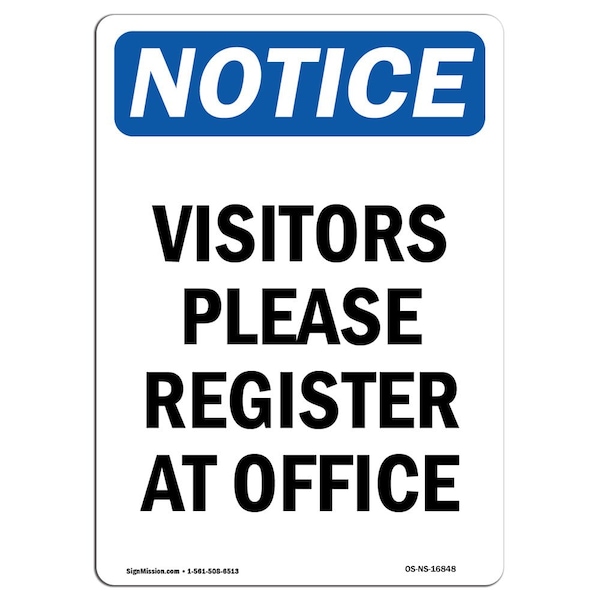 Signmission OSHA Notice Sign, 24" Height, NOTICE Visitors Please Register At Office Sign, Portrait OS-NS-D-1824-V-16848 - main
